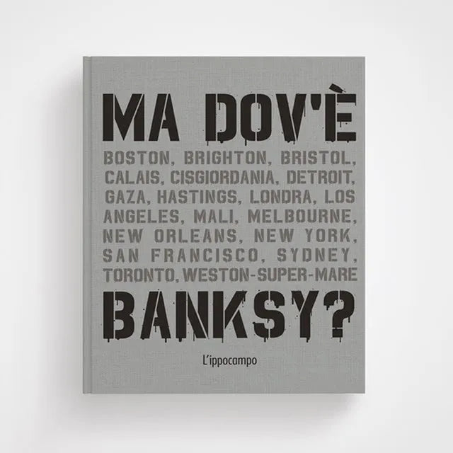 Ma dov’è Banksy?